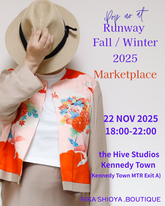 RIKA SHIOYA .BOUTIQUE will be participating in the marketplace of "Runway Fall/Winter 2025" at the Hive Studios Kennedy Town.